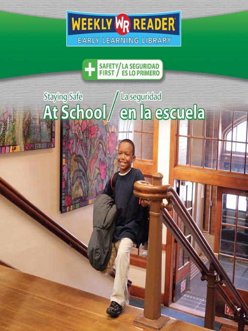 Cover image for Staying Safe at School/La seguridad en la escuela